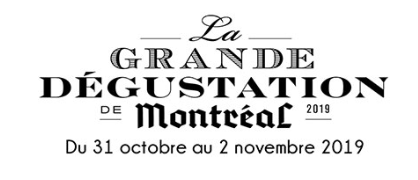 Quelques coups de coeur de »La Grande Dégustation de Montréal 2019 »