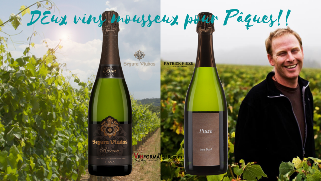 Deux très bons vins mousseux pour Pâques!