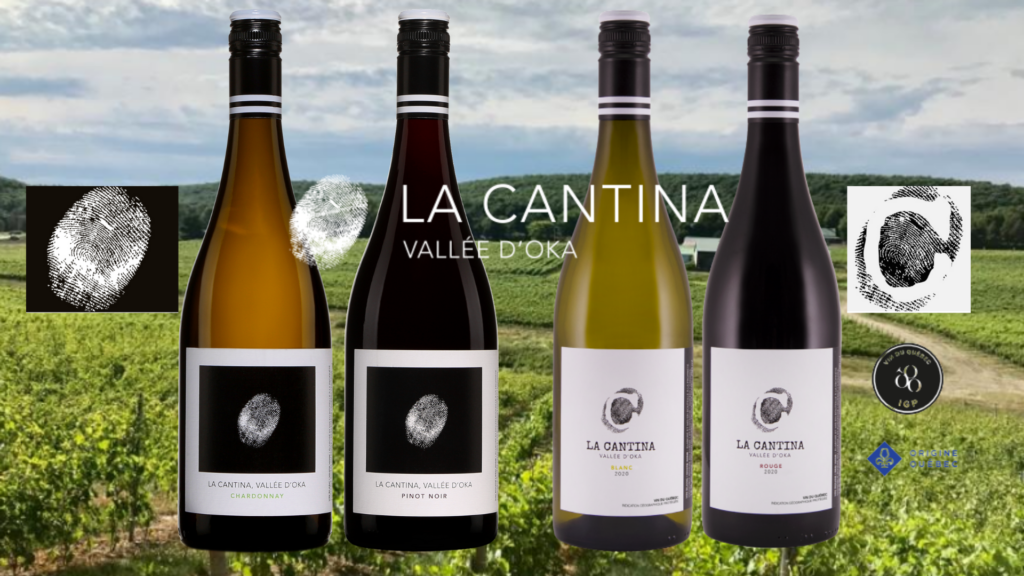 Vive les vins du Québec La Cantina, Vallée d&rsquo;Oka!