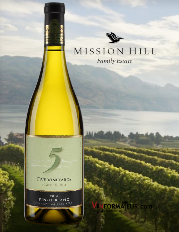 Mission Hill, Pinot Blanc, Five Vineyards, Colombie Britannique, Okanagan Valley, 2018
