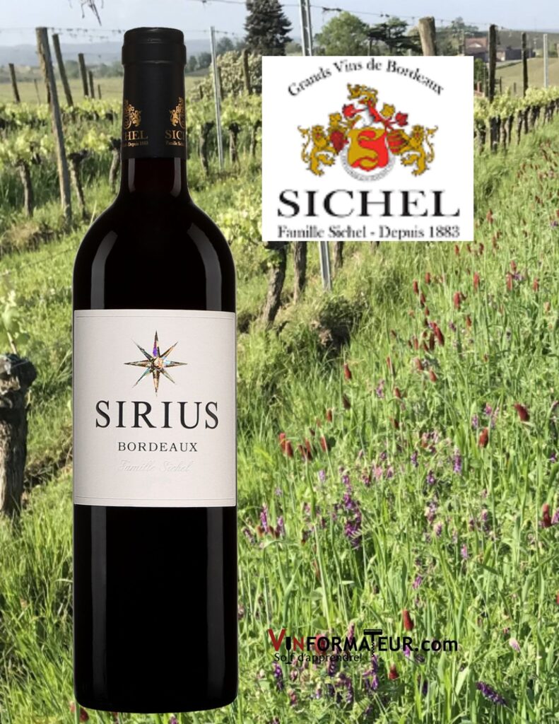 Bouteille de Sirius, Bordeaux, Maison Sichel, 2018 et vignobles