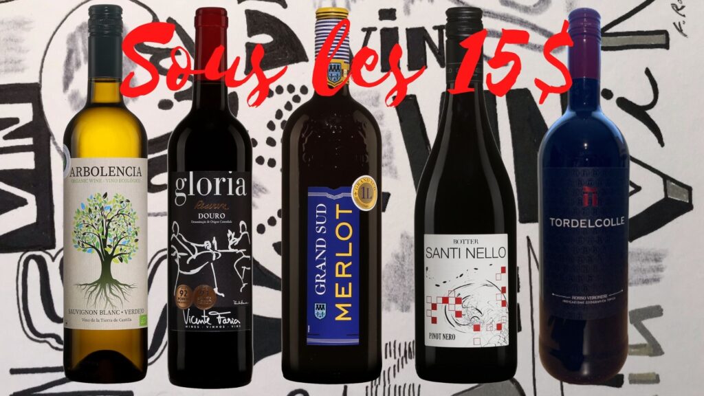 5 vins sous la barre des 15$