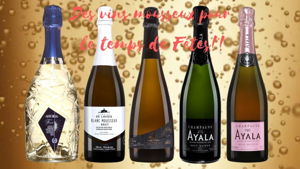 5 vins mousseux pour le Temps des Fêtes!