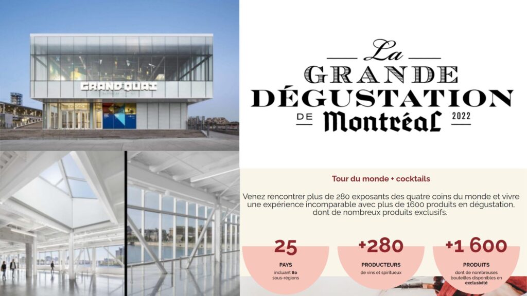 La Grande Dégustation de Montréal, du 20 au 22 octobre 2022 au Grand Quai du Vieux-Port de Montréal