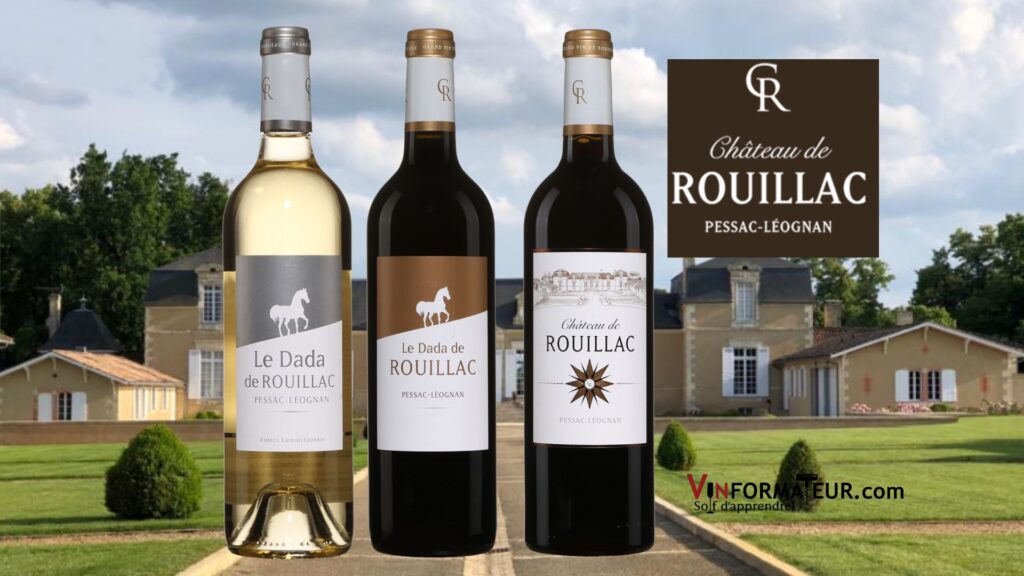 Les vins de Château de Rouillac. Superbes expressions du terroir de Pessac-Léognan.