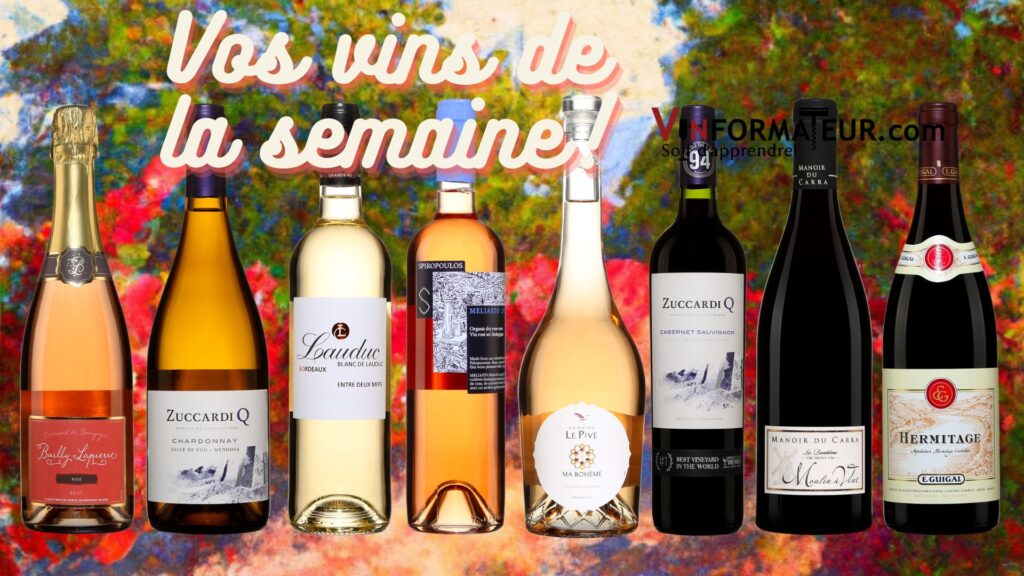 Vos vins pour la longue fin de semaine!