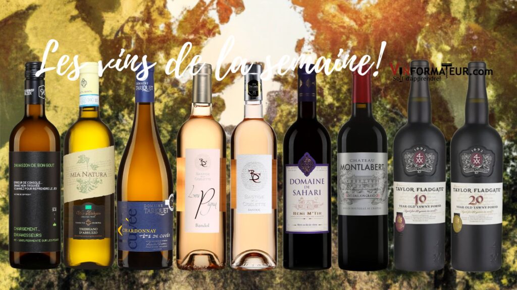 Vos vins de la semaine!