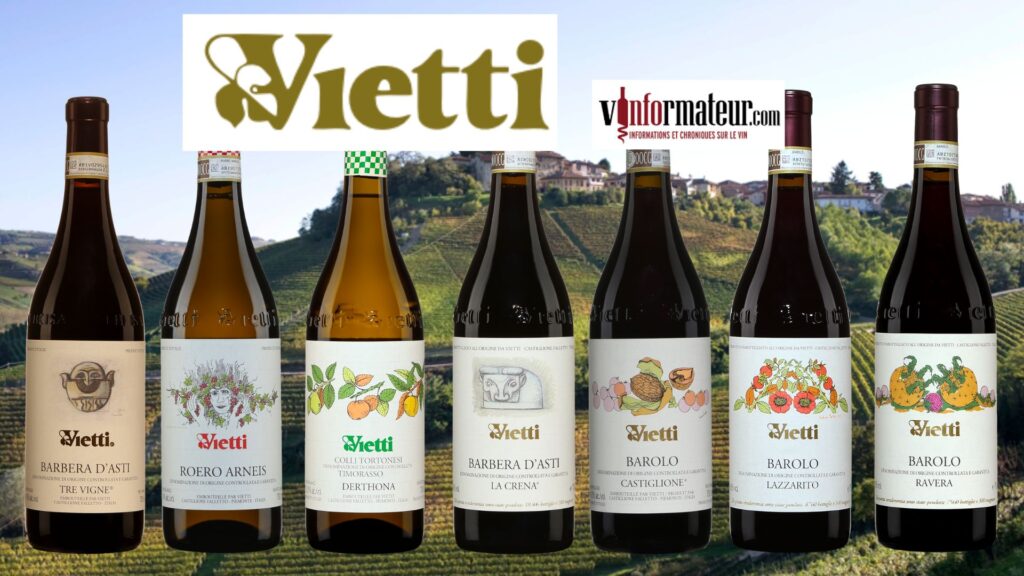 Vietti: Barbera d’Asti, Tre Vigne, Roero, Arneis, Timorasso, Derthona, Barbera d’Asti, La Crena, Barolo Castiglione, Barolo Lazzarito, Barolo Ravera. bouteilles