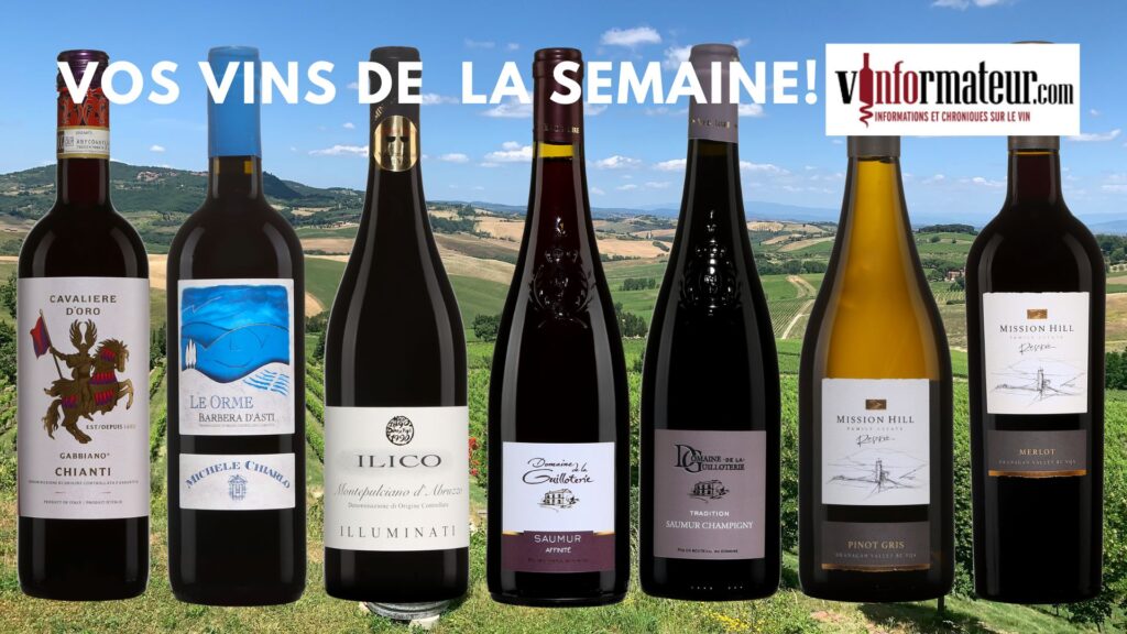 Vos vins de la semaine!