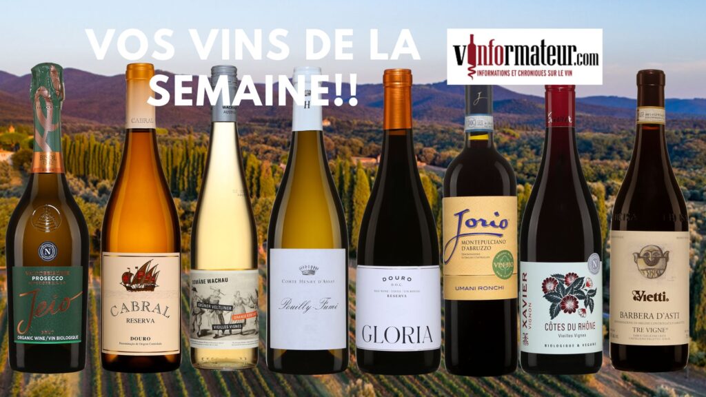 Vos vins de la semaine!
