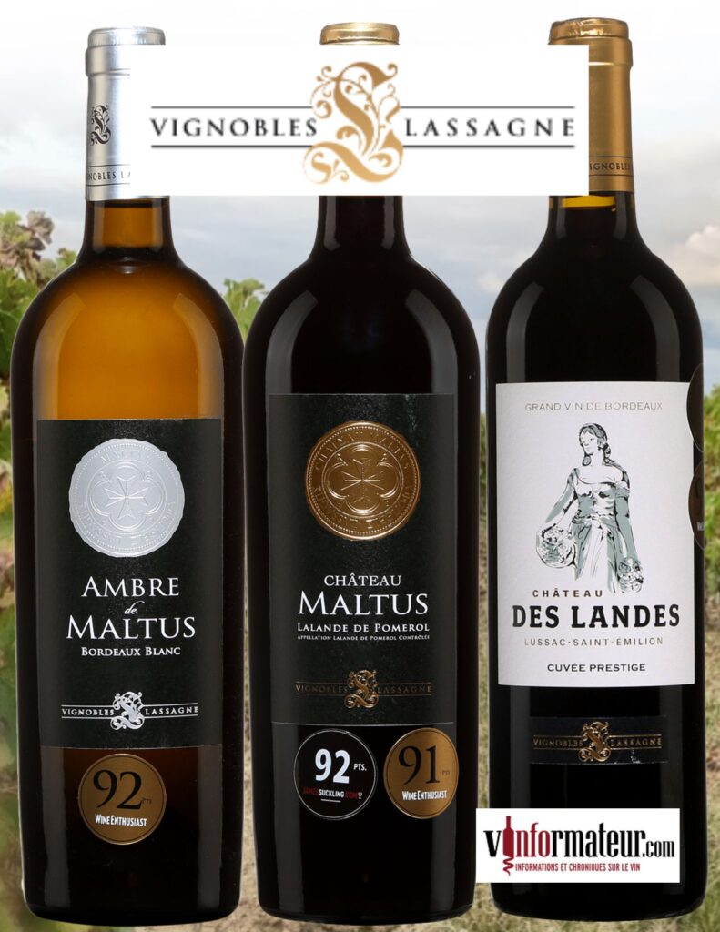 Vignobles Lassagne: Château de Maltus, Lalande de Pomerol, Ambre de Maltus, Bordeaux, Château des Landes, Lussac-Saint-Émilion. bouteilles