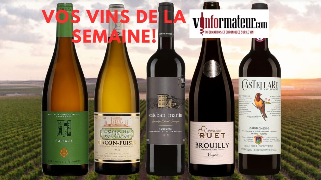 Vos vins de la semaine!
