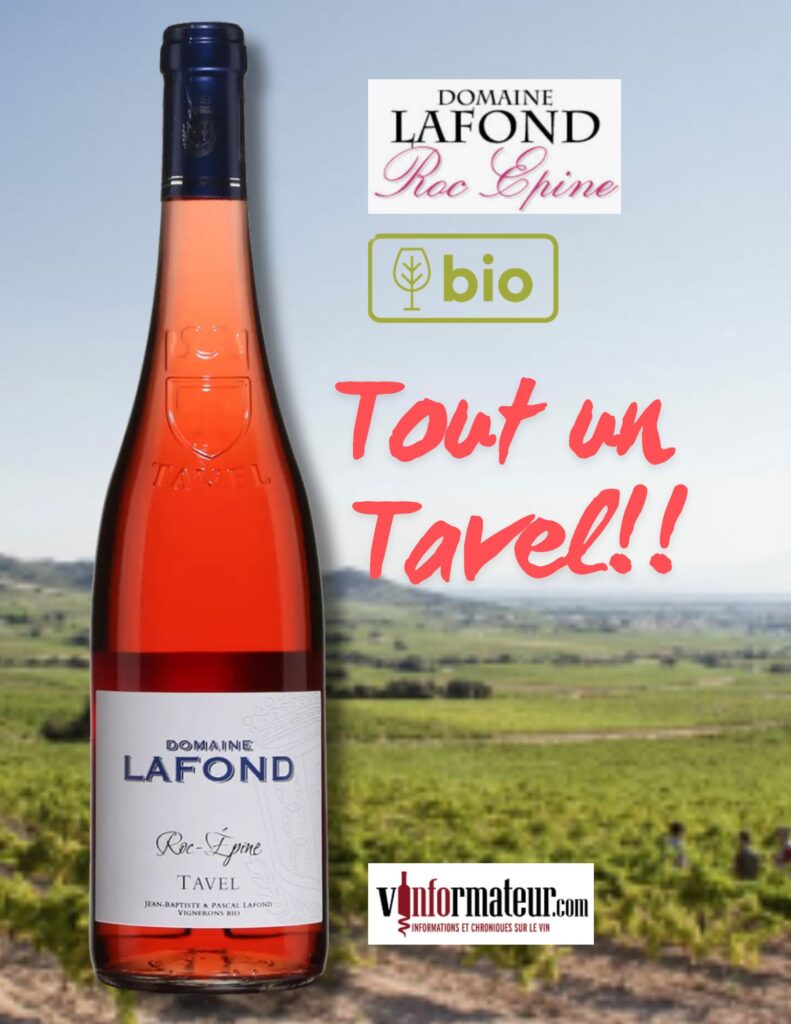Domaine Lafond, Roc-Épine, Tavel, Vallée du Rhône, Jean-Baptiste & François Lafond, vin rosé bio, 2022 bouteille