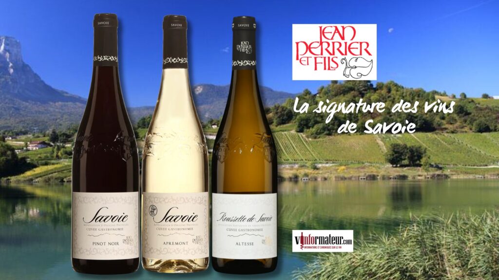 Vins de Savoie de Jean Perrier et Fils : Les trésors cachés d’une région alpine à découvrir absolument !
