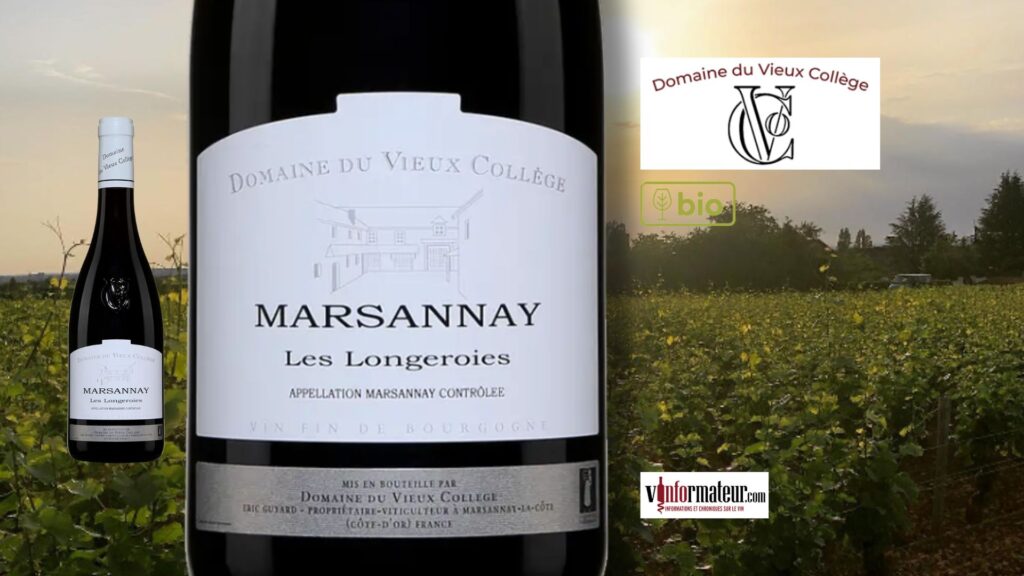 Dans la ligne des Grands Crus de Bourgogne. Les Longeroies, Domaine du Vieux Collège, Marsannay, 2022.