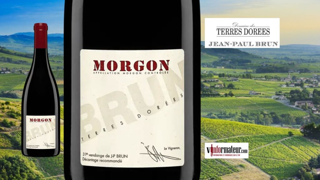 Morgon 2022 signé Jean-Paul Brun du Domaine des Terres Dorées.