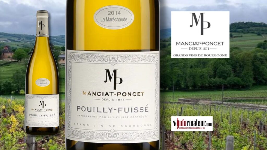 Domaine Manciat-Poncet, Pouilly-Fuissé, Premier Cru, La Maréchaude, Vieilles Vignes, Mâconnais, 2023 bouteille