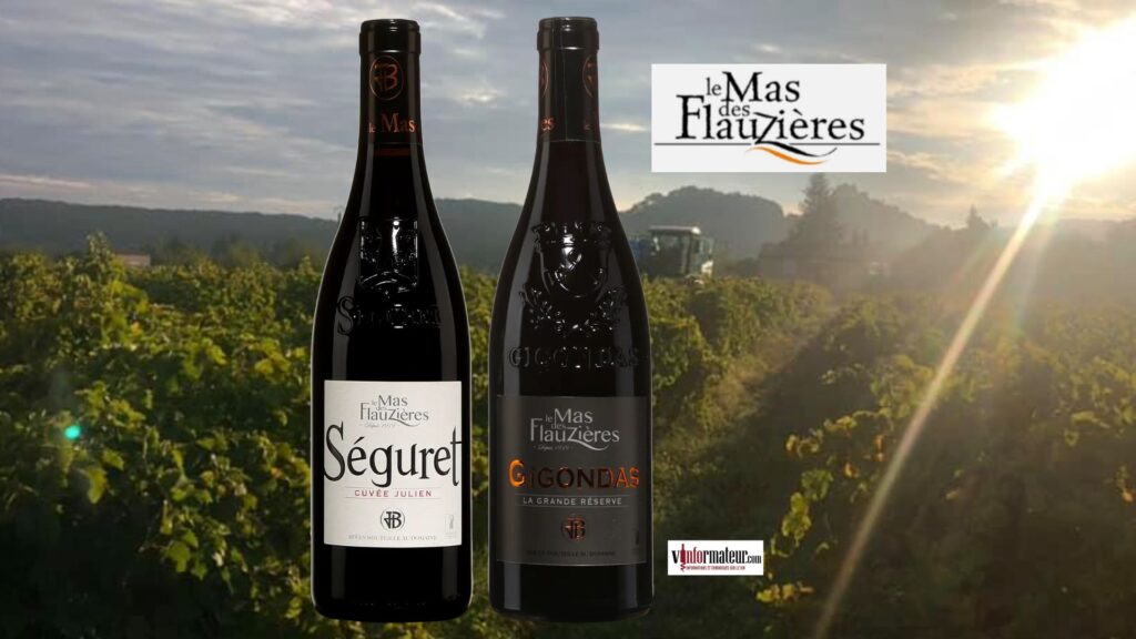 Le Mas des Flauzières, Séguret Cuvée Julien 2021 et Cru du Gigondas AOC, La Grande Réserve 2020. Des valeurs sûres!