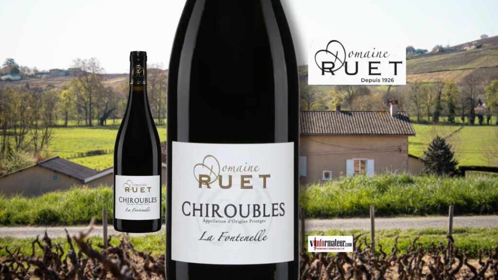 Domaine Ruet, Chiroubles, lieux-dit La Fontenelle, 2022. Gouleyant, croquant et gourmand à souhait!