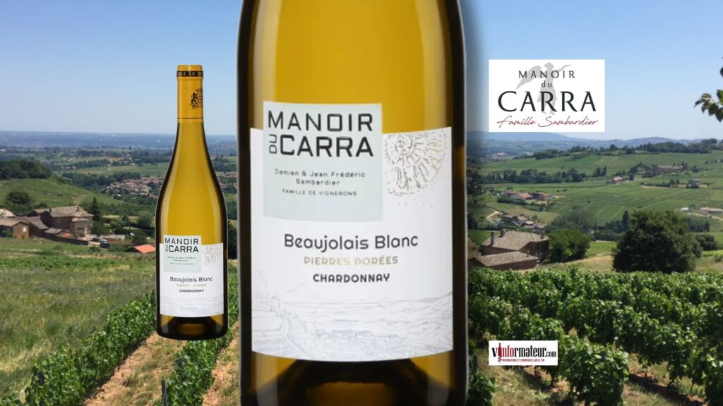 Manoir du Carra, France, Beaujolais blanc, Pierres Dorées, Damien & Jean-Frédéric Sambardier, 2023 bouteille