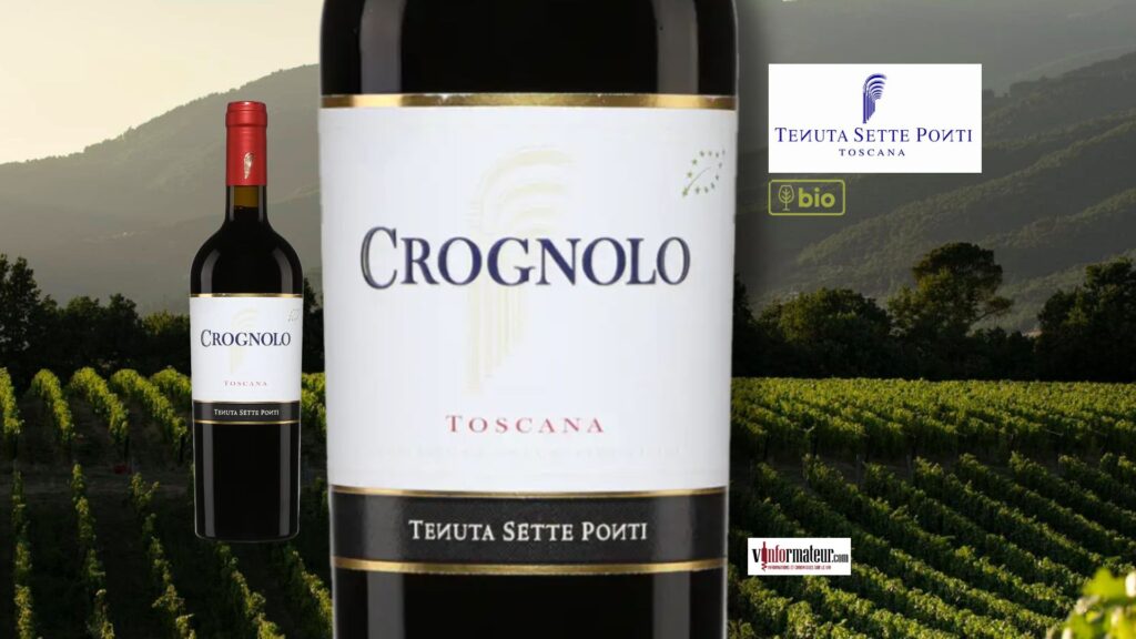Crognolo 2022 – Tenuta Sette Ponti : Classique toscan bio à la SAQ