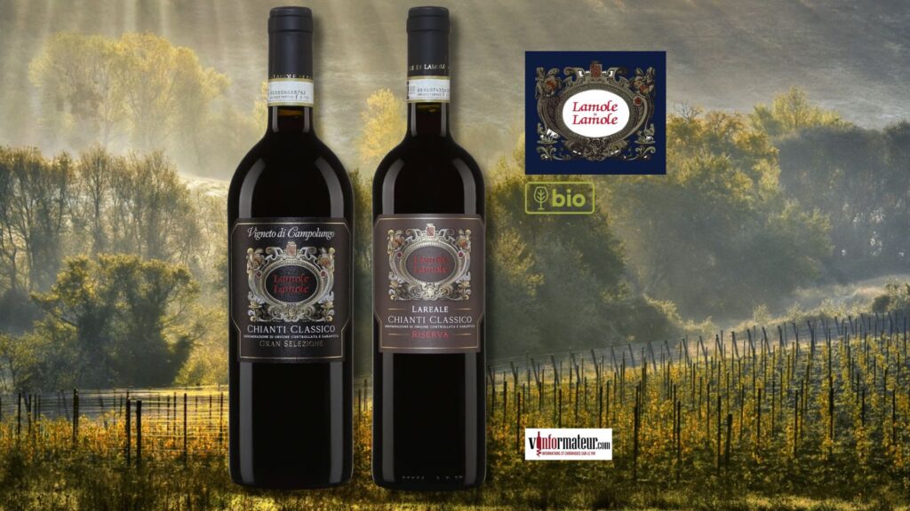 Deux grands Chianti Classico pour les Fêtes : Riserva et Gran Selezione signés Lamole di Lamole