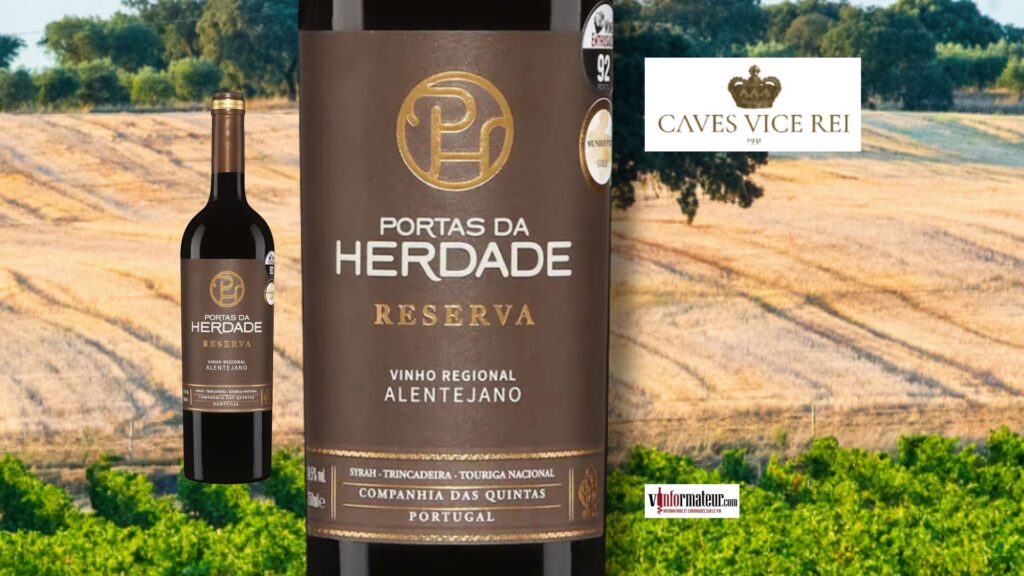 Portas da Herdade Reserva 2021 : un Alentejo structuré et généreux.