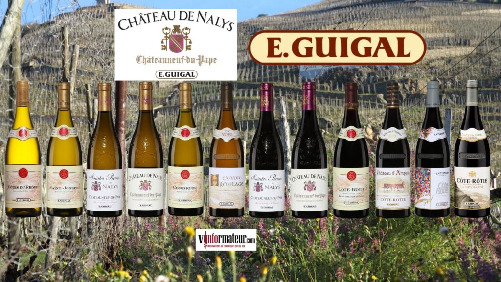 Dégustation des nectars de la maison E. Guigal!!