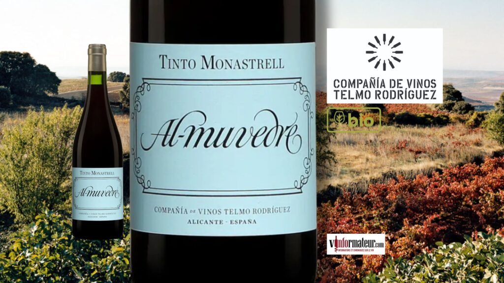Monastrell bio à 18,60 $ : Al-Muvedre de Telmo Rodríguez (Alicante)