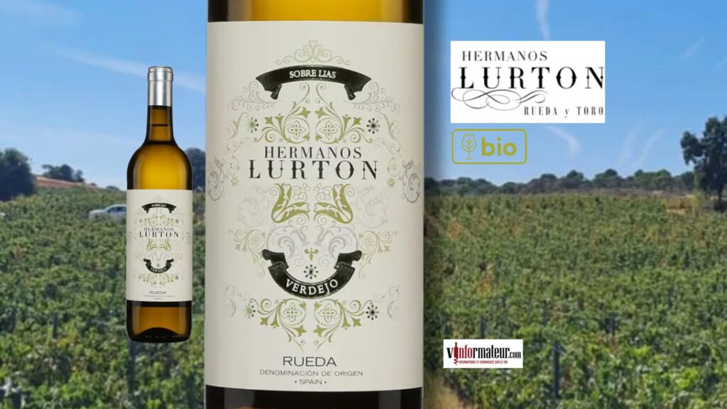 Verdejo La Perdiz 2024 Hermanos Lurton (Rueda) : un blanc bio élégant à découvrir à la SAQ