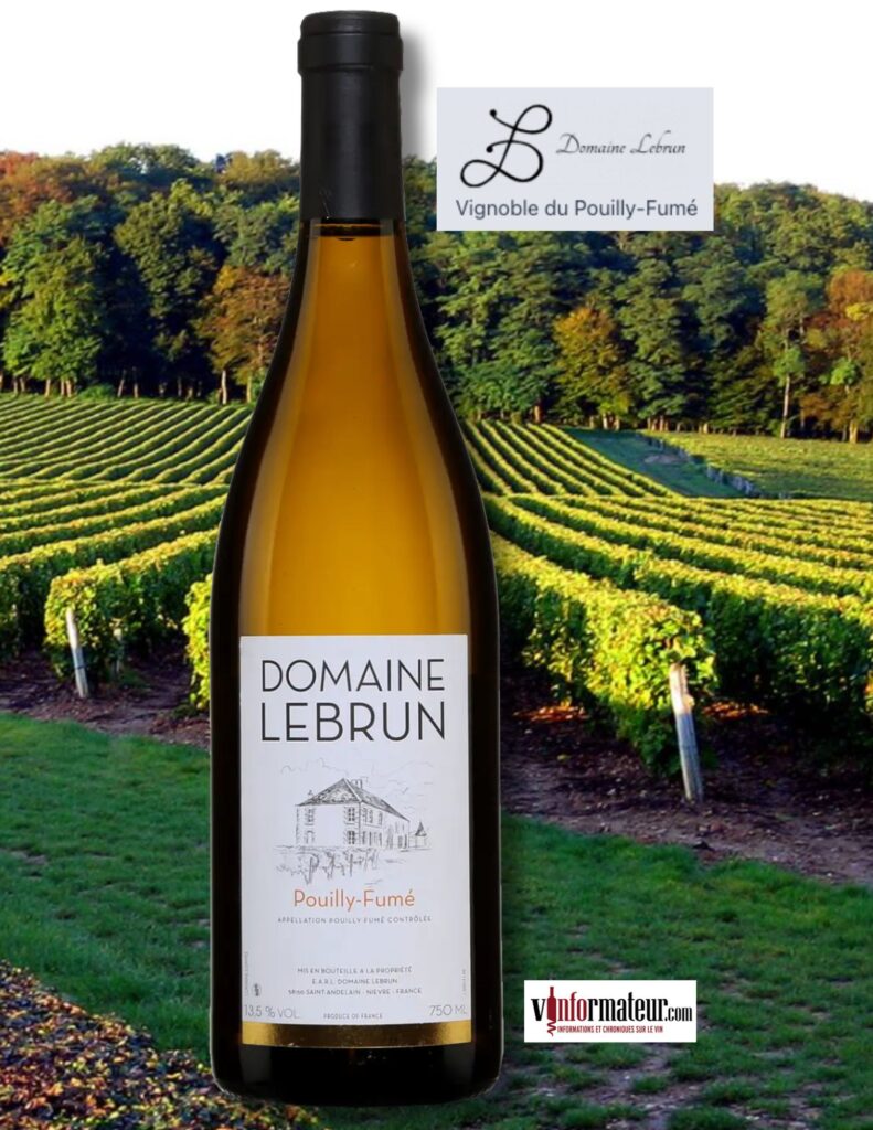 Domaine Lebrun, France, Loire, Pouilly-Fumé, vin blanc, 2021 bouteille