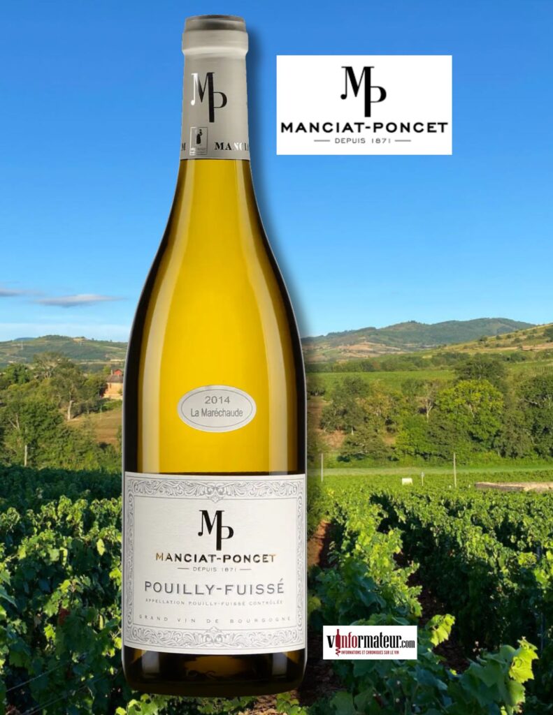 Domaine Manciat-Poncet, Pouilly-Fuissé, Premier Cru, La Maréchaude, Vieilles Vignes, Mâconnais, 2024 bouteille