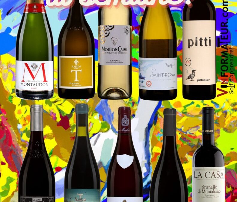 Voici vos vins de la semaine!