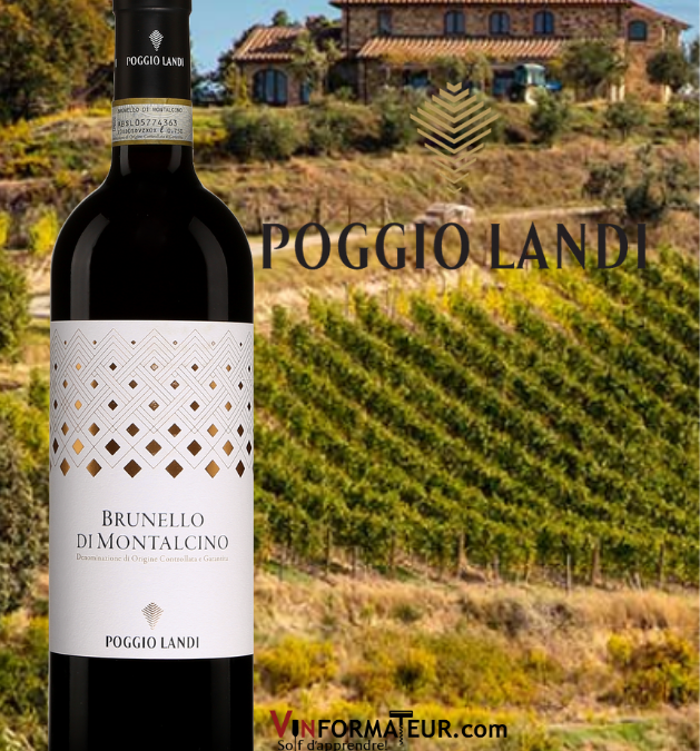 Et pourquoi pas un superbe Brunello? Poggio Landi 2015.