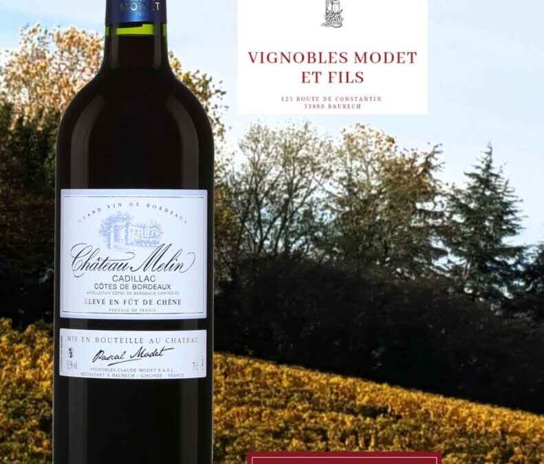 Château Melin, vin rouge de Cadillac Côtes de Bordeaux.